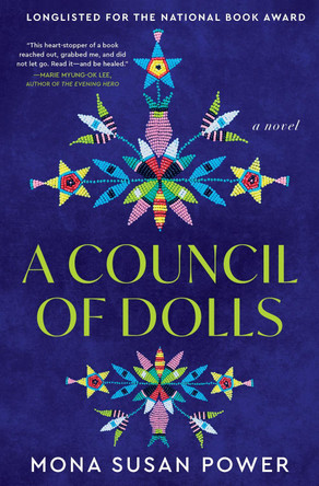 A Council of Dolls: A Novel by Mona Susan Power 9780063281097