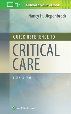 Quick Reference to Critical Care by Nancy H. Diepenbrock 9781975136833