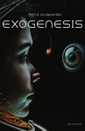 Exogenesis by Peco Gaskovski 9781621646341