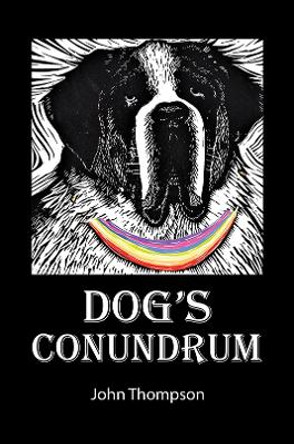 Dog's Conundrum by John Thompson 9781398456020