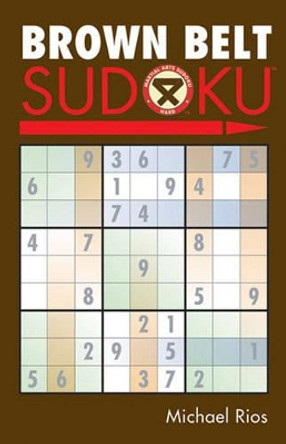 Brown Belt Sudoku (R) by Michael Rios 9781402735974