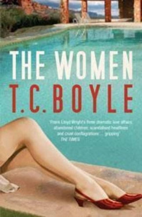 The Women by T. C Boyle 9781408800980