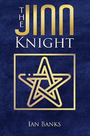 The Jinn Knight by Ian Banks 9781528942744