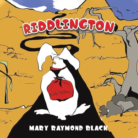 Riddlington by Mary Raymond Black 9781528945936