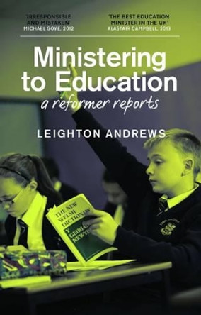 Ministering to Education by Leighton Andrews 9781909844834