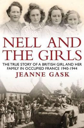 Nell and the Girls by Jeanne Gask 9781910183113