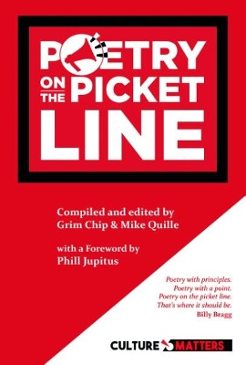Poetry on the Picket Line by Mike Quille 9781912710027