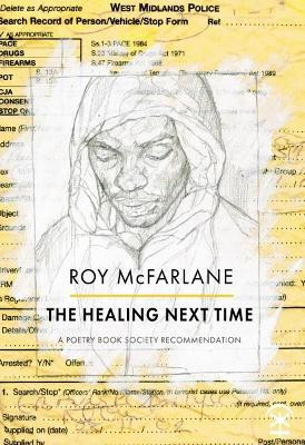 The Healing Next Time by Roy McFarlane 9781911027454