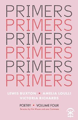Primers: Volume Four by Kim Moore 9781911027713