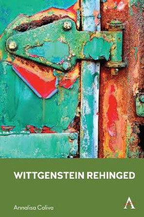 Wittgenstein Rehinged by Annalisa Coliva 9781839982798