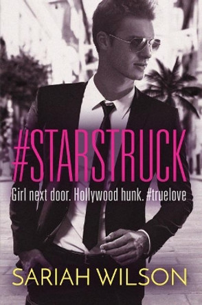 #Starstruck by Sariah Wilson 9781503949362