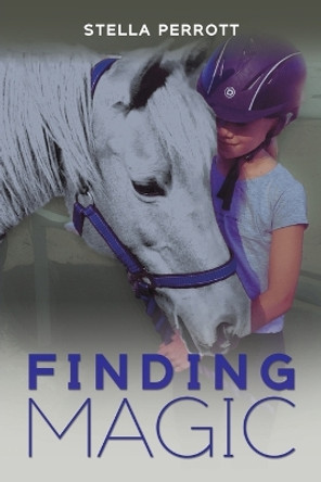 Finding Magic by Stella Perrott 9781528976275