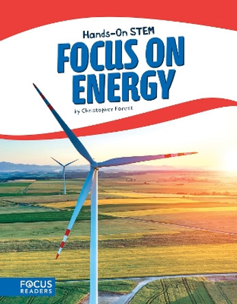 Focus on Energy by Christopher Forest 9781635173451