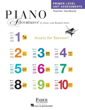 Primer Level Unit Assessments: Piano Adventures® by Nancy Faber 9781616772352