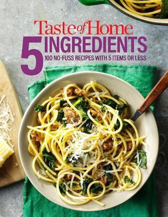 Taste of Home 5 Ingredient Mini Binder by Editors at Taste of Home 9781617657214