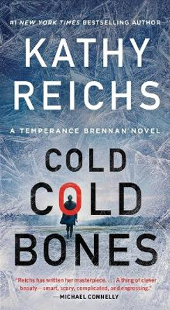 Cold, Cold Bones by Kathy Reichs 9781668026557