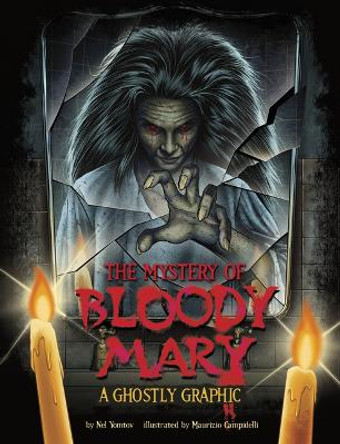 The Mystery of Bloody Mary: A Ghostly Graphic by Maurizio Campidelli 9781669071389