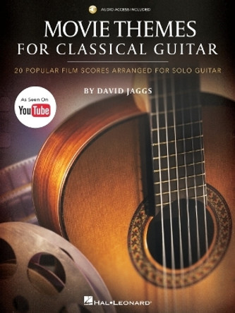 Movie Themes for Classical Guitar: 20 Popular Film Scores Arranged for Solo Guitar by David Jaggs 9781705193129