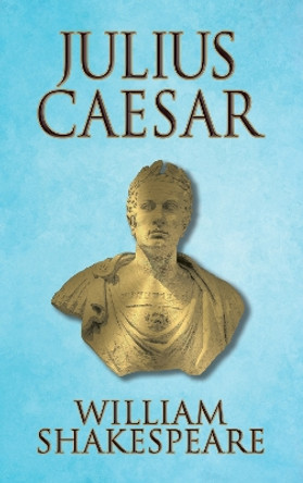 Julius Caesar by William Shakespeare 9781722503703