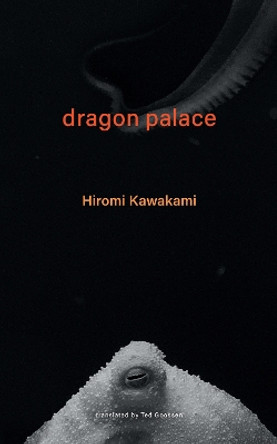 Dragon Palace by Hiromi Kawakami 9781737625353