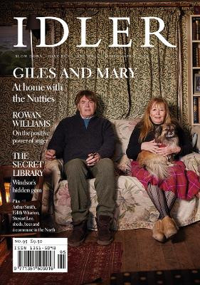 The Idler 96, March/April 2024: Giles and Mary by Tom Hodgkinson 9781738499809
