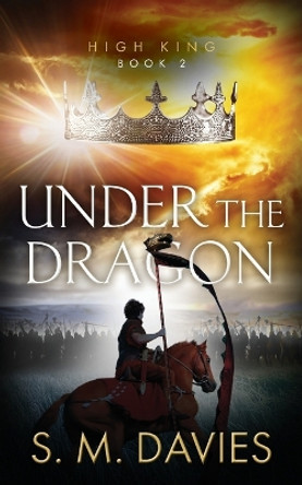 Under The Dragon by S M Davies 9781739672645