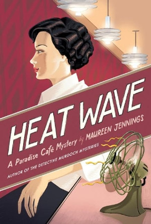 Heat Wave by Maureen Jennings 9781770865426