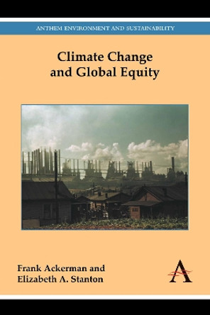 Climate Change and Global Equity by Frank Ackerman 9781783084296