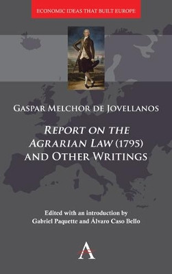 'Report on the Agrarian Law' (1795) and Other Writings by Gabriel Paquette 9781783088515
