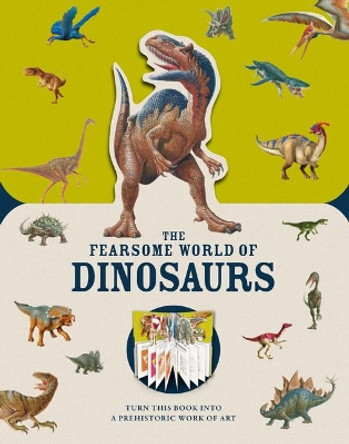 Paperscapes: The Fearsome World of Dinosaurs: Turn This Book Into a Prehistoric Work of Art by Pat Jacobs 9781783125814