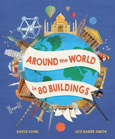 Around the World in 80 Buildings by David Long 9781803380506