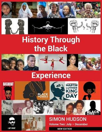 History through the Black Experience Volume Two - Second Edition by Simon Hudson 9781803697505