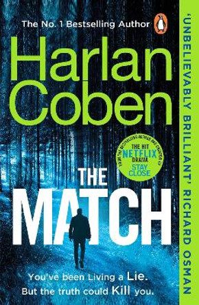 The Match: From the #1 bestselling creator of the hit Netflix series Fool Me Once by Harlan Coben 9781804943168