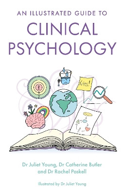 An Illustrated Guide to Clinical Psychology by Juliet Young 9781805010043