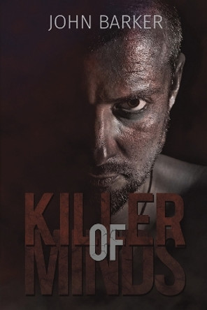 Killer of Minds by John Barker 9781788231008