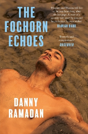 The Foghorn Echoes by Danny Ramadan 9781838854690