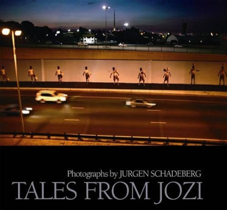 Tales from Jozi by Jurgen Schadeberg 9781869191757