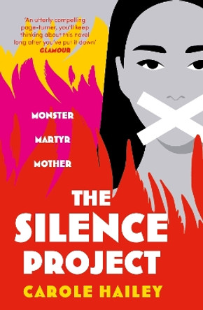 The Silence Project: The gripping and original BBC Radio 2 Book Club pick by Carole Hailey 9781838956080