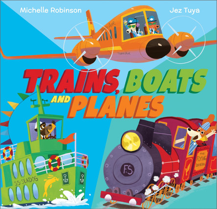 Trains, Boats and Planes by Michelle Robinson 9781839131332