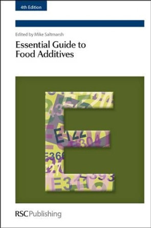 Essential Guide to Food Additives by Mike Saltmarsh 9781849735605