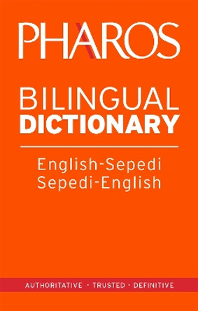 Pharos English-Sepedi/Sepedi-English Bilingual Dictionary by Pharos Pharos 9781868902453