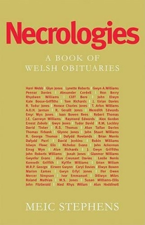 Necrologies by Meic Stephens 9781854114761