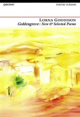 Goldengrove: New and Selected Poems by Lorna Goodison 9781857548488