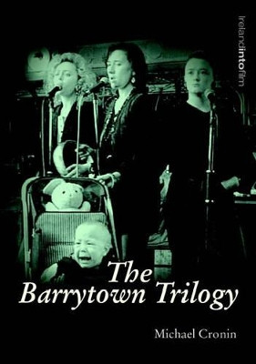 The Barrytown Trilogy by Michael Cronin 9781859184042
