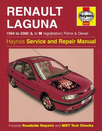 Renault Laguna Petrol & Diesel (94 - 00) L To W by Haynes Publishing 9781859605998