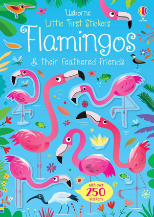Little First Stickers Flamingos by Kirsteen Robson