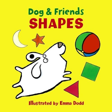 Dog & Friends: Shapes by Emma Dodd 9781861478443