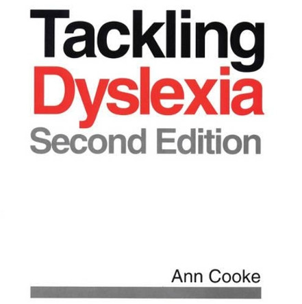 Tackling Dyslexia by Ann Cooke 9781861560650