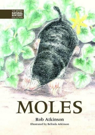 Moles by Rob Atkinson 9781873580868