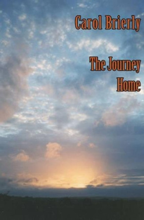 The Journey Home by Carol Brierly 9781869961961